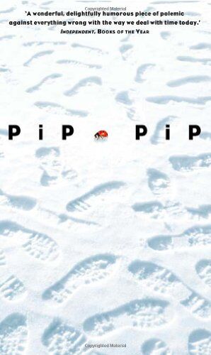Jay Griffiths - Pip Pip: A Sideways Look at Time - Preis vom 14.10.2026 23:07:16 h