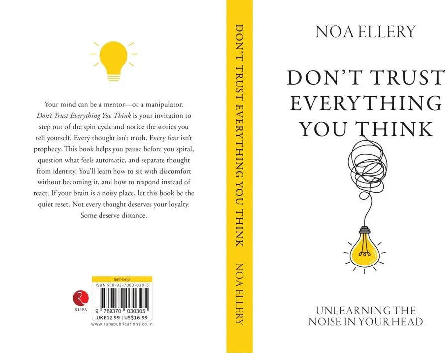 Rupa Publications Don't Trust Everything You Think by Noa Ellery - Unlearning Noise in Your Head - Paperback Self-Help Book for Adults