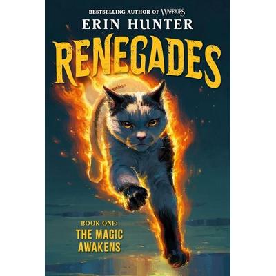 Renegades & 1: The Magic Awakens, Gebundene Ausgabe von Erin Hunter, Harper Collins (US), 978-0-06-344952-7