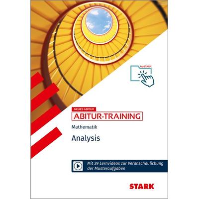 STARK Mathematik - Abitur-Training - Analysis, Taschenbuch von Raimund Ordowski,Arnold Zitterbart, Stark Verlag GmbH, 978-3-8490-6524-9