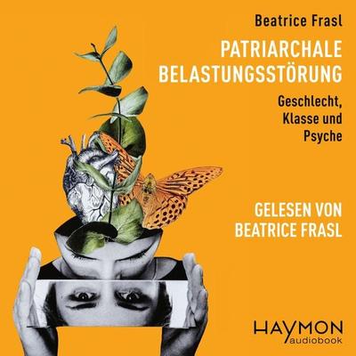 Patriarchale Belastungsstörung - Beatrice Frasl, Audio, 9783709982198