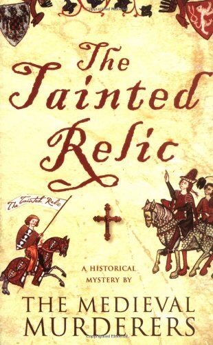 The Medieval Murderers - The Tainted Relic (Medieval Murderers Group 1) - Preis vom 09.10.2026 07:28:09 h