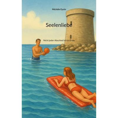 Seelenliebe, Taschenbuch von Michèle Gysin, BoD – Books on Demand, 978-3-695-10398-0