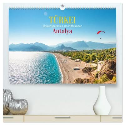 Türkei, Antalya: Urlaubsparadies am Mittelmeer (hochwertiger Premium Wandkalender 2027 DIN A2 quer), Kunstdruck in Hochglanz