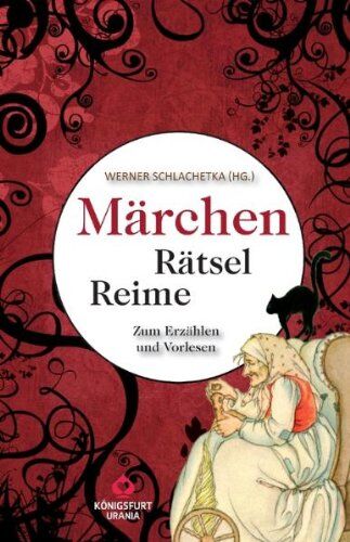 Werner Schlachetka - Märchen-Rätsel-Reime: Märchen zum Raten und Vorlesen - Preis vom 10.10.2026 11:48:34 h