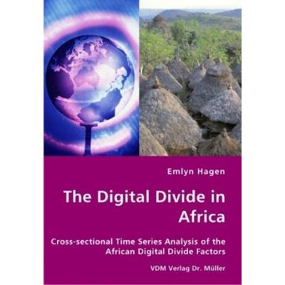 The Digital Divide in Africa, Taschenbuch von Emlyn Hagen, VDM, 978-3-8364-2562-9