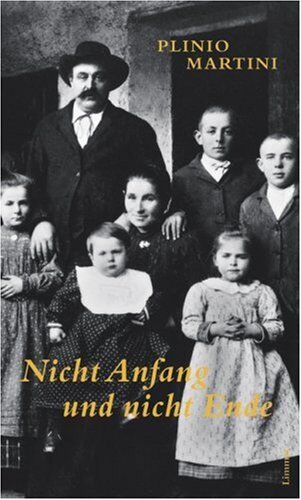 Plinio Martini - Nicht Anfang und nicht Ende. Roman einer Rückkehr - Preis vom 17.10.2026 19:25:27 h