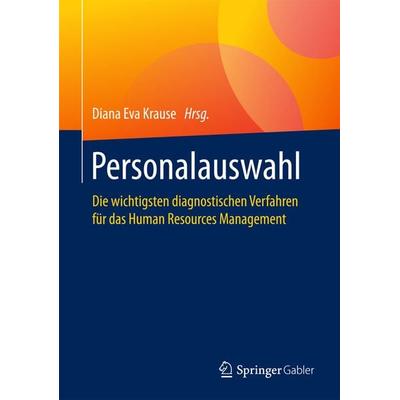 Personalauswahl, Gebundene Ausgabe von , Springer Fachmedien Wiesbaden GmbH, 978-3-658-14566-8