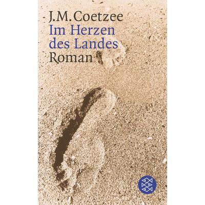 Im Herzen des Landes, Taschenbuch von J.M. Coetzee, Fischer Taschenbuch Verlag