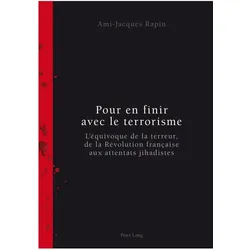 Pour en finir avec le terrorisme, Fachbücher von Ami-Jacques Rapin