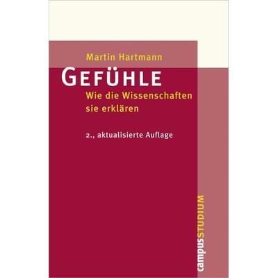 Gefühle, Taschenbuch von Martin Hartmann, Campus, 978-3-593-39285-1