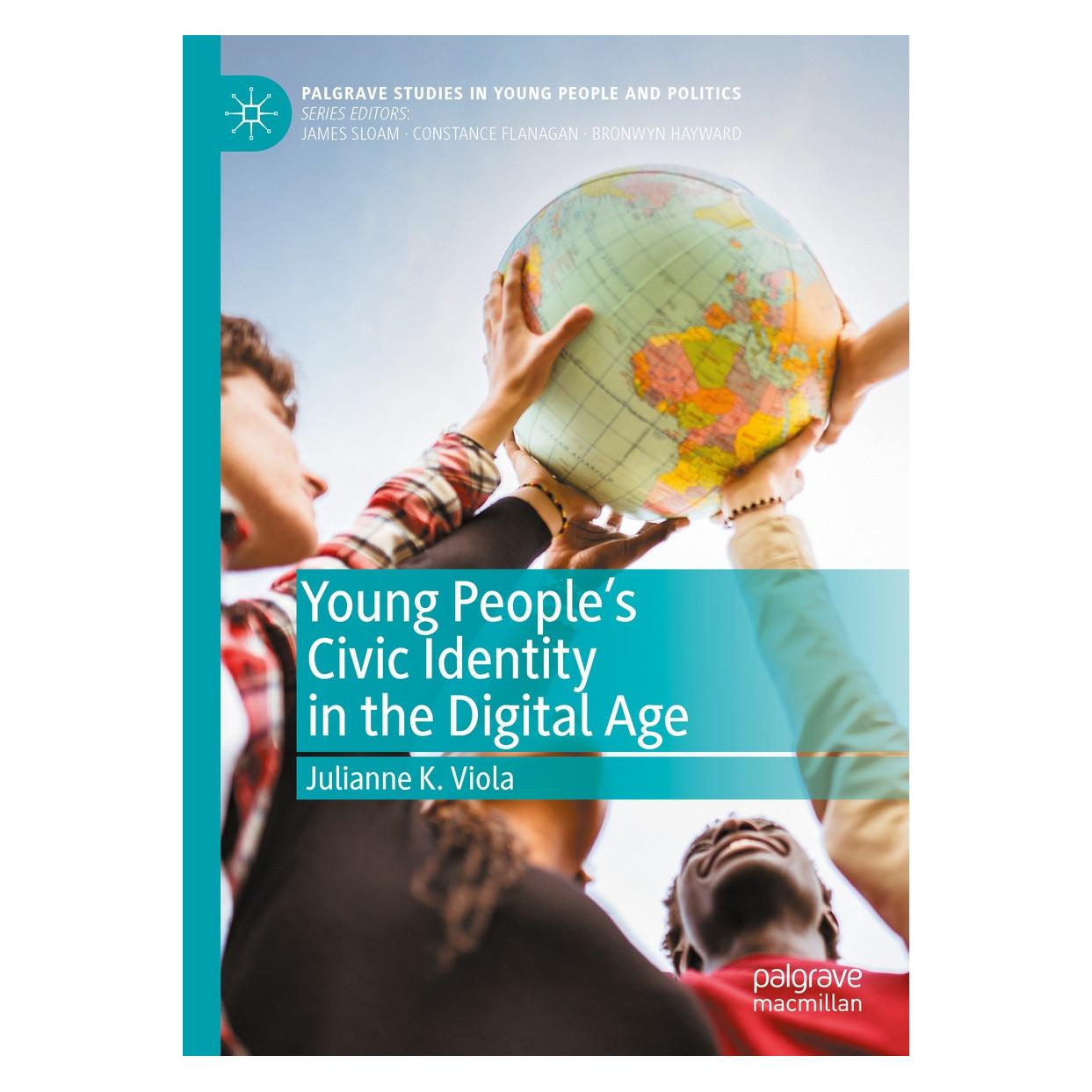 Springer Young People's Civic Identity in the Digital Age (Englisch, Hardcover, Julianne K Viola, Julianne K. Viola) (9783030374044)