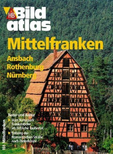 Widmann, Werner A. - HB Bildatlas Mittelfranken, Ansbach, Rothenburg, Nürnberg - Preis vom 19.10.2026 19:33:35 h