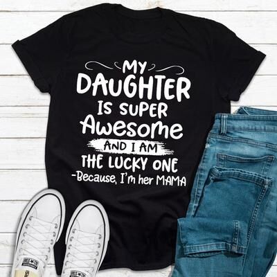 ForAllApparel My Daughter Is Super Awesome Black 3XL
