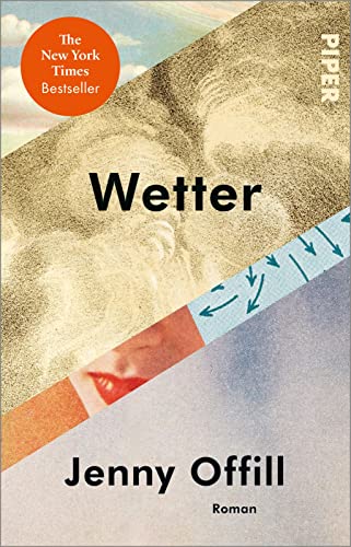 Jenny Offill - Wetter: Roman New York Times-Bestseller jetzt im Taschenbuch - Preis vom 04.10.2026 03:51:26 h