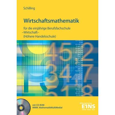 Wirtschaftsmathematik für die einjährige Berufsfachschule Wirtschaft und für Realschulabsolventen (Höhere Handelsschule), Taschenbuch von Klaus