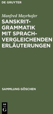 Manfred Mayrhofer - Sanskrit-Grammatik mit sprachvergleichenden Erläuterungen - Preis vom 02.10.2026 23:42:20 h