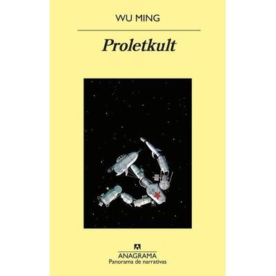 Proletkult, Taschenbuch von Wu Ming, Anagrama, 978-84-339-8067-0