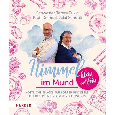 Himmel im Mund - klein und fein, Gebundene Ausgabe von Teresa Zukic,Jalid Sehouli, Herder, 978-3-451-03665-1