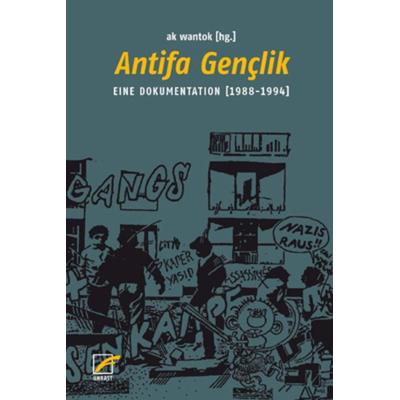 Antifa Gençlik, Taschenbuch von Ak wantok, Unrast Verlag, 978-3-89771-566-0