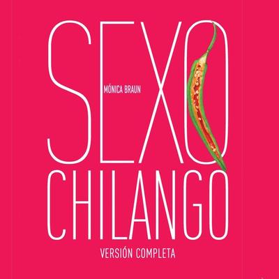 Sexo chilango - Monica Braun, Audio, 9789152128596