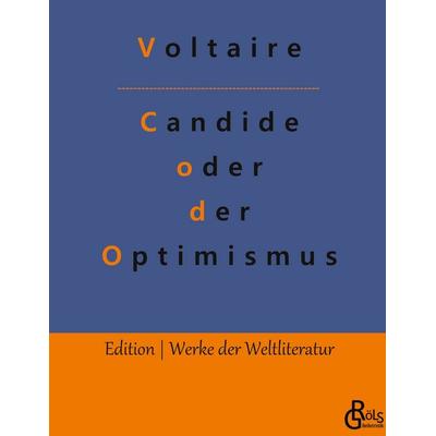 Candide oder der Optimismus, Gebundene Ausgabe von Voltaire, Gröls Verlag, 978-3-9882850-7-2
