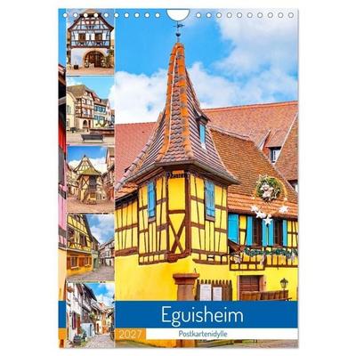 Eguisheim - Postkartenidylle (Wandkalender 2027 DIN A4 hoch), CALVENDO Monatskalender