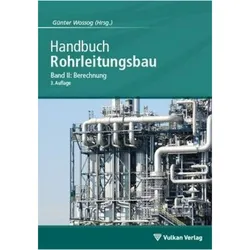 Handbuch Rohrleitungsbau 2, Fachbücher von Günter Wossog