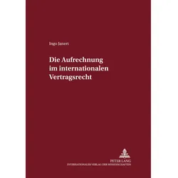 Die Aufrechnung im internationalen Vertragsrecht, Fachbücher von Ingo Janert