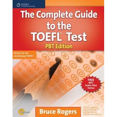 The Complete Guide to the Toefl(r) Test, Taschenbuch von Bruce Rogers, Cengage Learning, 978-1-111-22059-4