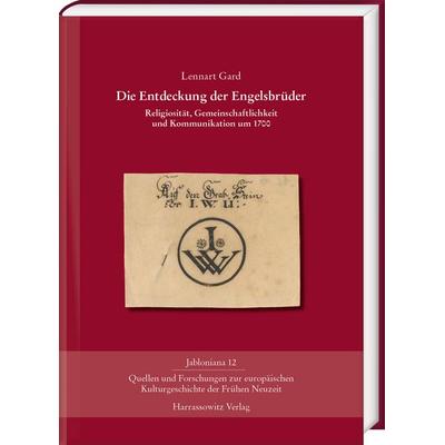 Die Entdeckung der Engelsbrüder, Gebundene Ausgabe von Lennart Gard, Harrassowitz, 978-3-447-12418-8