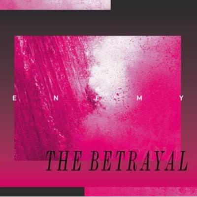 The Betrayal - Enemy, Vinyl