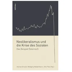 Neoliberalismus und die Krise des Sozialen, Fachbücher von Andrea Grisold