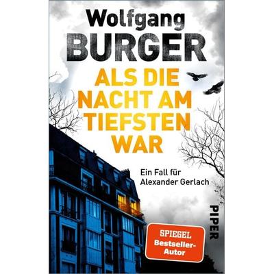 Als die Nacht am tiefsten war, Taschenbuch von Wolfgang Burger, Piper Taschenbuch, 978-3-492-32079-5