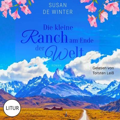 Die kleine Ranch am Ende der Welt - Lilly & Leo 2 - Susan de Winter, Audio, 4069829328609