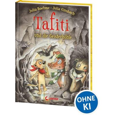 Tafiti und die Geisterhöhle (Band 15), Gebundene Ausgabe von Julia Boehme, Loewe, 978-3-7432-0385-3