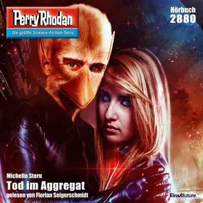Perry Rhodan 2880: Tod im Aggregat - Michelle Stern, Audio, 4057664022868