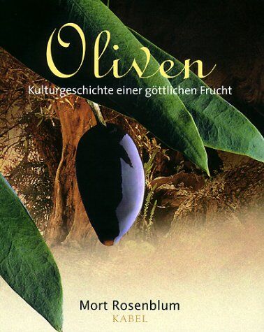 Mort Rosenblum - Oliven - Preis vom 15.10.2026 23:06:25 h
