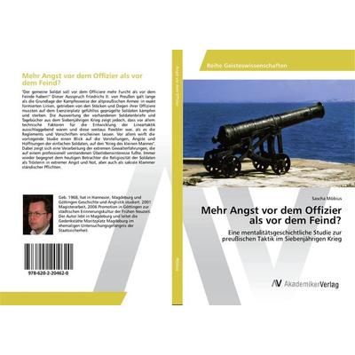 Mehr Angst vor dem Offizier als vor dem Feind?, Taschenbuch von Sascha Möbius, AV Akademikerverlag, 978-620-2-20462-0