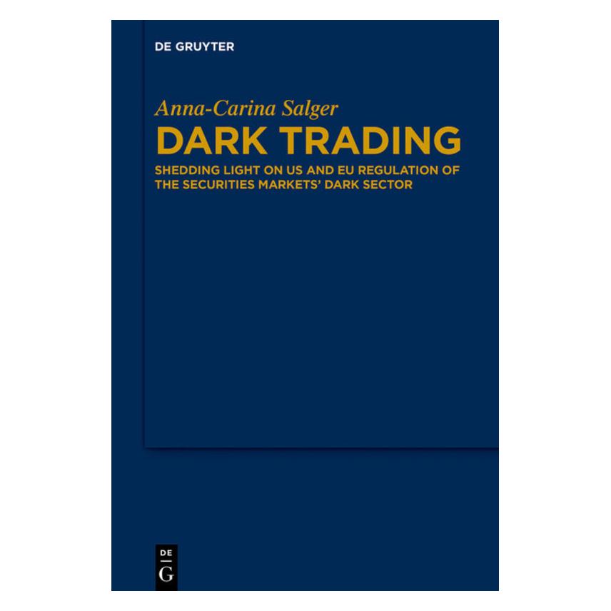 De Gruyter Salger:Dark Trading (Englisch, Hardcover, Anna-Carina Salger) (67766420)
