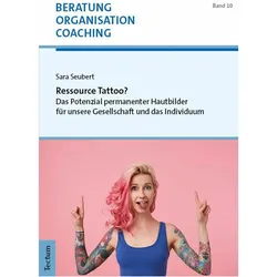 Ressource Tattoo?, Fachbücher von Sara Seubert