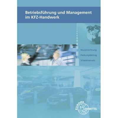 Betriebsführung und Management im Kfz-Handwerk, Taschenbuch von Thomas Psotka,Alois Wimmer,Monika Heiser,Friedemann Högerle,Christiane Eberhardt,