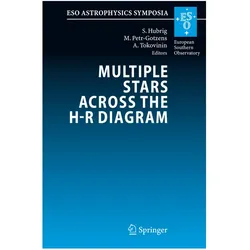 Multiple Stars across the H-R Diagram, Fachbücher von Swetlana Hubrig, Petr-Gotzens Monika, Tokovinin Andrei