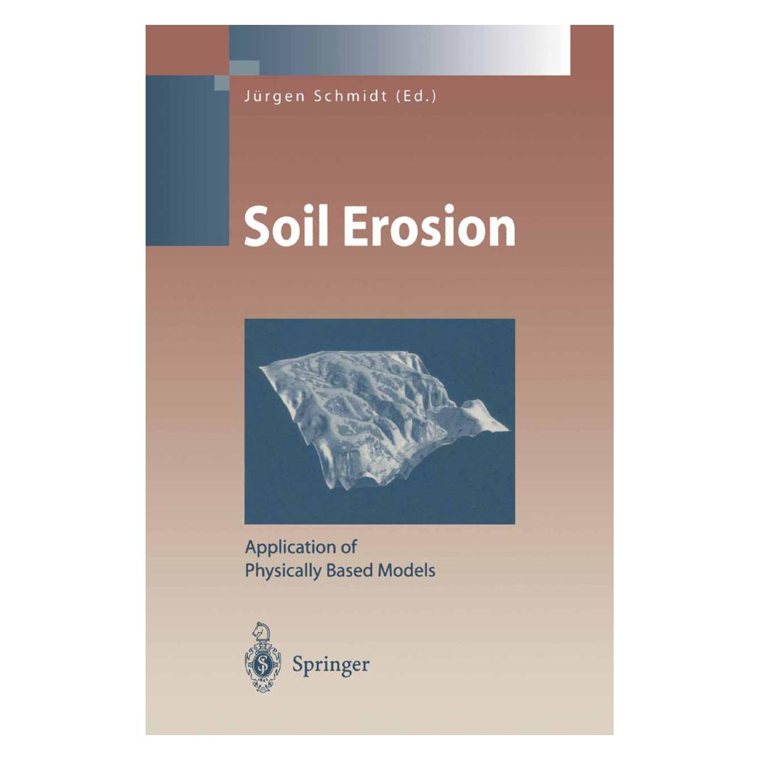 Springer Soil Erosion (Englisch, Softcover, Jürgen Schmidt) (55376654)