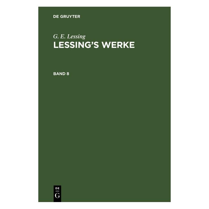 De Gruyter Lessing:G. E. Lessing: Lessings Werke. (Deutsch, Hardcover, G. E. Lessing, Gotthold Ephraim Lessing) (67770950)