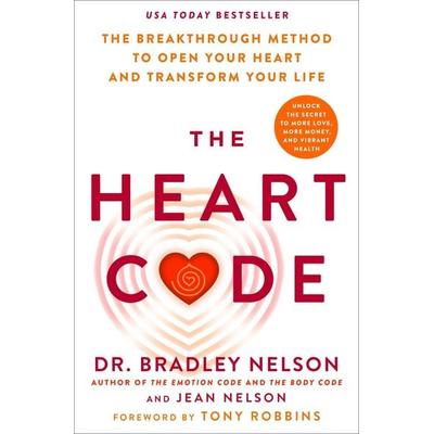 The Heart Code, Gebundene Ausgabe von Bradley Nelson,Jean Nelson, Macmillan US, 978-1-250-34743-5