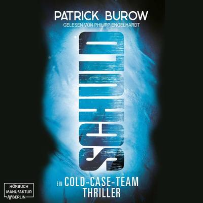 Schuld - Patrick Burow, Audio, 4066004045603