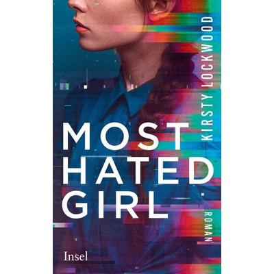 Most Hated Girl, Taschenbuch von Kirsty Lockwood, Insel, 978-3-458-64632-7