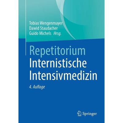 Repetitorium Internistische Intensivmedizin, Taschenbuch von , Springer Berlin, 978-3-662-71760-8