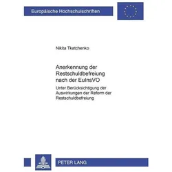 Anerkennung der Restschuldbefreiung nach der EuInsVO, Fachbücher von Nikita Tkatchenko